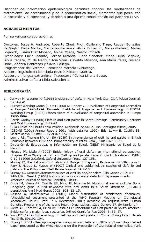 Trabajo de Investigacin: Diseo y Organizacin de una Red de Servicios de Rehabilitacin de Poblacin con Fisuras Labio-Alveolo-Palatinas (FLAP) - Pgina 12