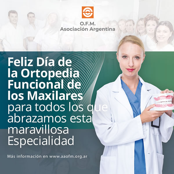 FELIZ DA DE LA ORTOPEDIA FUNCIONAL DE LOS MAXILARES