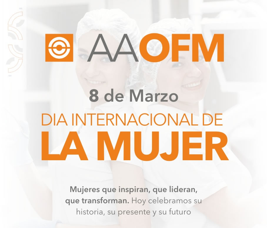 LA AAOFM LES DESEA D�A DE LA MUJER!